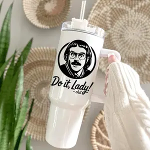 Chit Do it Lady 30 oz UV printed TRI-SIP TUMBLER