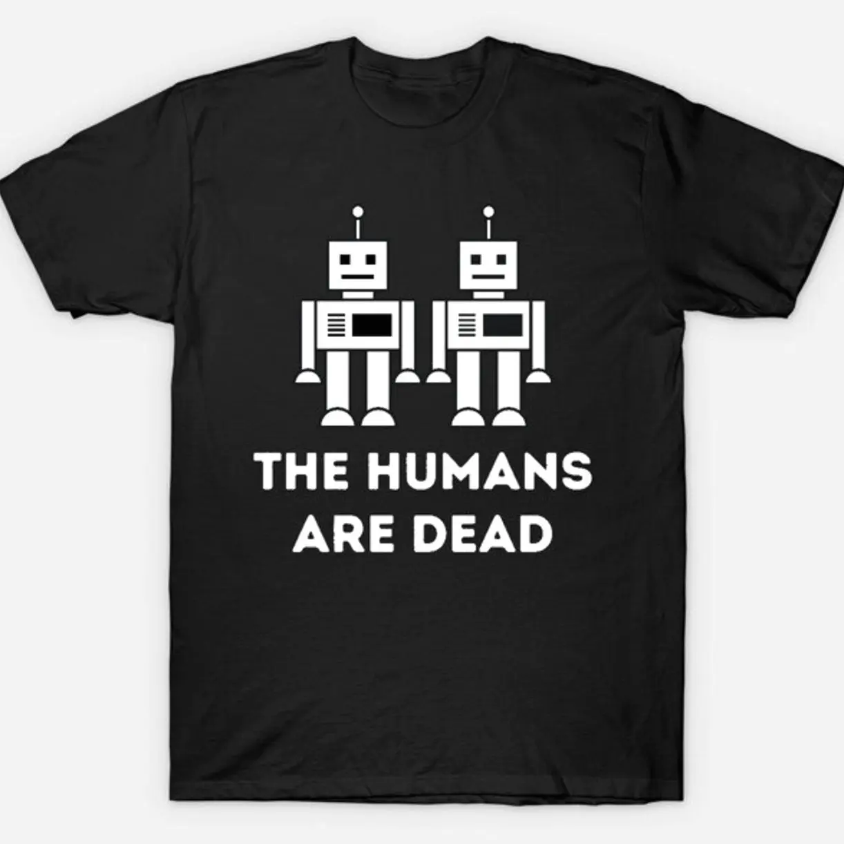 The Humans are dead T-Shirt RKX