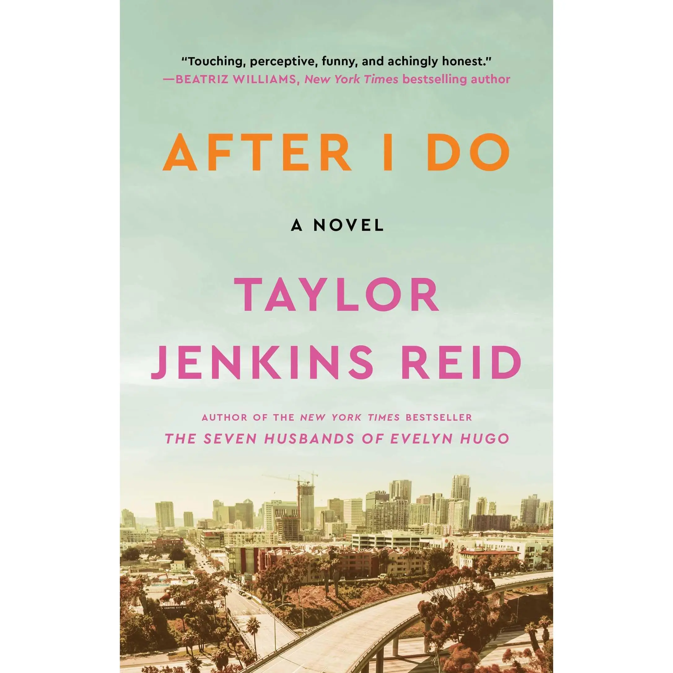 After I Do -- Taylor Jenkins Reid - Paperback