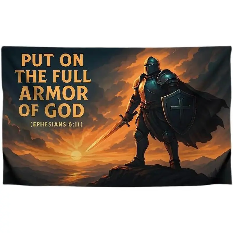 Religion Flags with Quote "Put on the Full Armor of God"  - Single Sided Christian Easter Decorations Poster - Polyester Funny Tapestry for Sunday School. Multiple sizes are available for selection. Wall