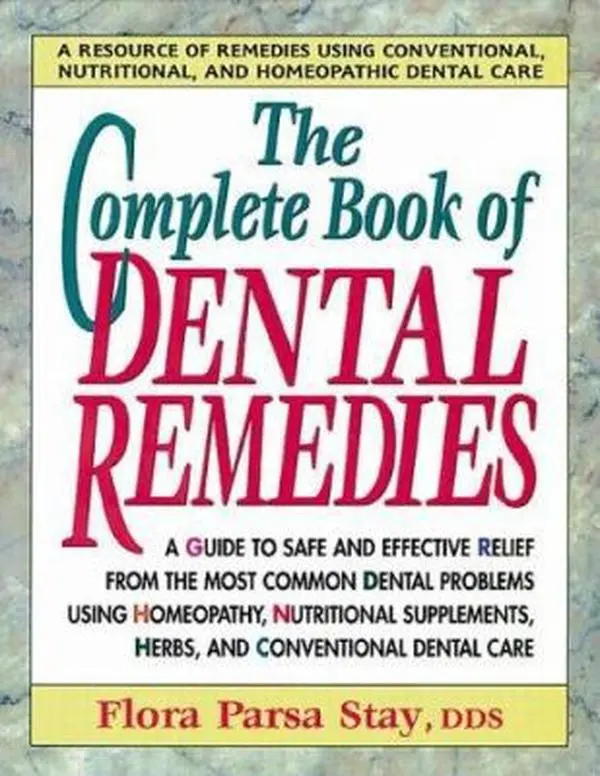 Used Paperback Book - The Complete Book of Dental Remedies by Flora Parsa Stay (English) - For Dentists, Proper Flossing, Fillings & Dental Problems Guidance