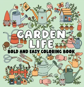 Page Publications Garden Life Bold-and-Easy Coloring Book - Crafted for Lifestyle Enthusiasts, Seamless Coloring Experience, Boosts Instant Satisfaction
