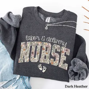 Labor and Delivery Nurse Short Sleeved T-SHIRT / Sweatshirt,  RN shirt, L and D Nurse Nursing Student Cotton Fabric