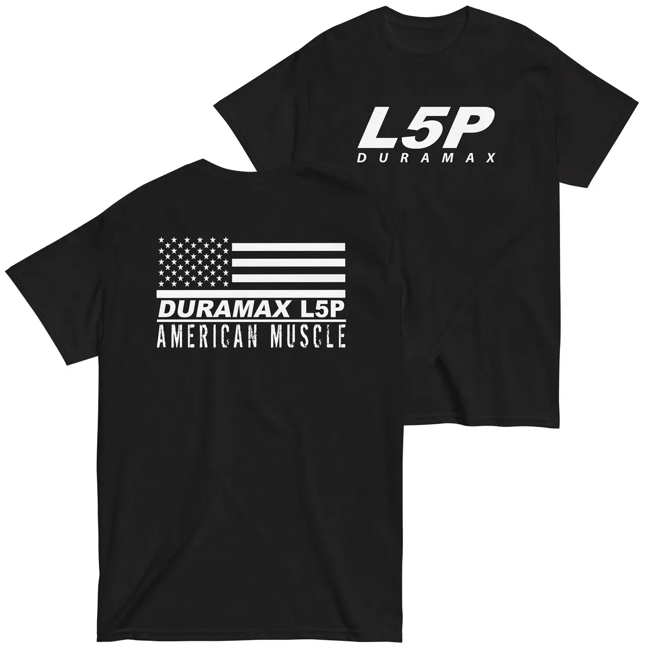 L5P Duramax Shirt With American Flag Design –Truck Apparel T-shirt Sweatshirt Hoodie 2 Sided