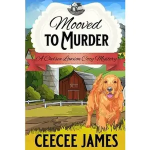 USED-Mooved to Murder: A Milk It For All It's Worth Mystery by James, Ceecee (Paperback)