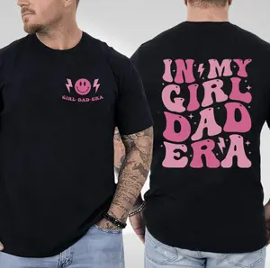 In My Girl Dad Era 2 Sided Shirt, Father's Day Gift, Casual Streetwear Top for Men & Women