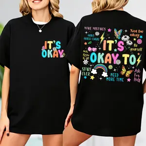 Motivational T-shirt, It's Okay To Not Be Okay, Mental Health Matter T-shirt, School Counselor Shirt, SPED Teacher Gift, Gift for Teacher