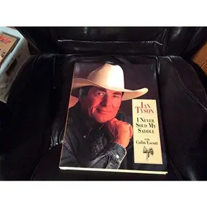 USED-Ian Tyson - I Never Sold My Saddle by Tyson, Ian (Hardcover)