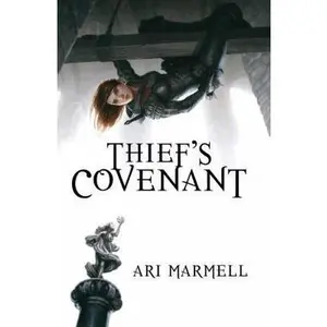 USED-Thief's Covenant: A Widdershins Adventure by Marmell, Ari (Hardcover)