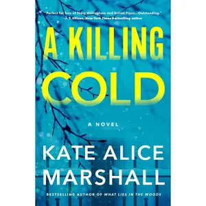 USED-A Killing Cold by Marshall, Kate Alice (Hardcover)
