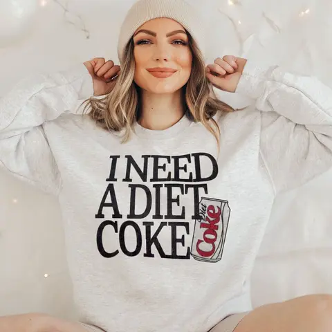 Diet Coke Lover Sweatshirt, I Need A Diet Coke Sweatshirt, Diet Coke Sweatshirt, Words on Back Sweater, Funny Sweatshirt, Coke Lover Christmas