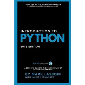 USED-Python for Beginners: 2018 Edition: Learn to Code with Python! by Mark Lassoff (Paperback)
