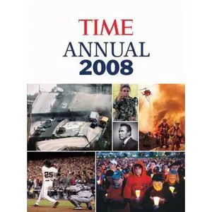 USED-Time: Annual 2008 by Editors of Time Magazine (Hardcover)