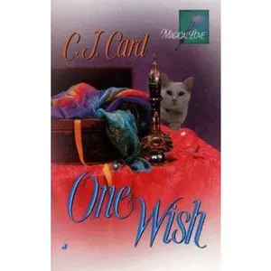 USED-One Wish (Magical Love Romance Series , No 4) by C. J. Card (Unknown)