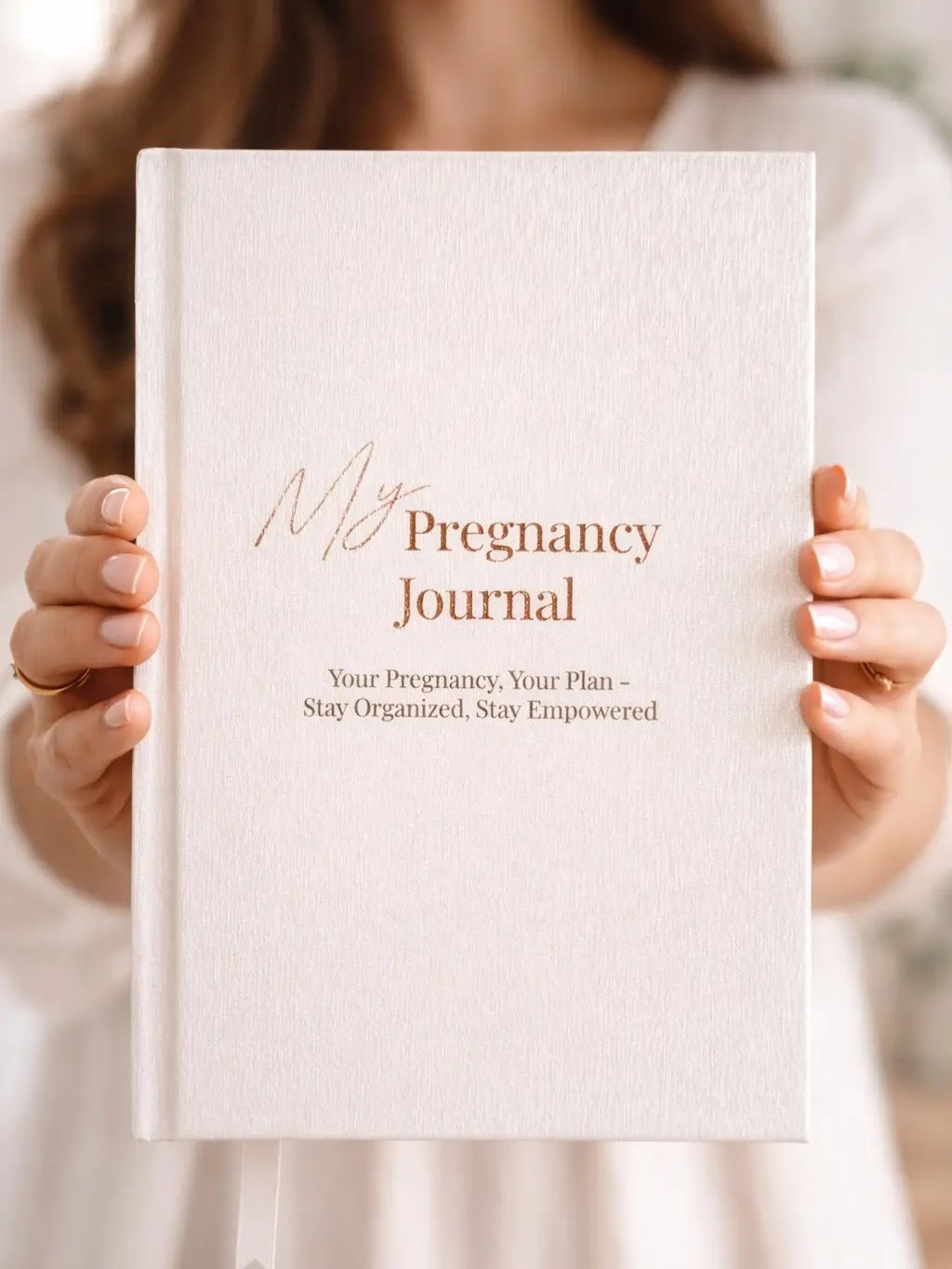 My Pregnancy Journal; Your Pregnancy, Your Plan-Stay Organized, Stay Empowered