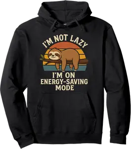 I’m Not Lazy, I’m on Energy-Saving Mode Pullover Hoodie - Gabriellef Shop 32B0F8JD5V27
