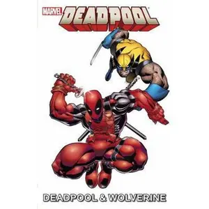 USED-Marvel Universe Deadpool & Wolverine by Paul Tobin (Paperback)