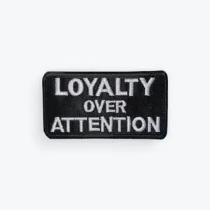 Loyalty Over Attention Motorcycle Patch