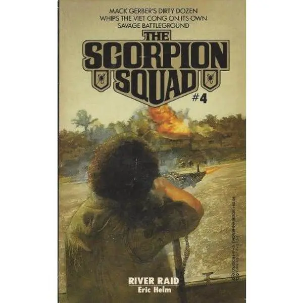 Used Novel - River Raid (Scorpion Squad No. 4) by Eric Helm (Unknown Binding)