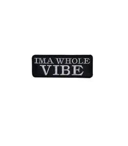 Ima Whole Vibe Motorcycle Patch