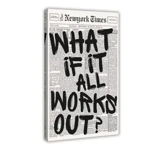 Retro Black & White Newspaper Poster - 'What If It All Works Out' Canvas Wall Art, Positive Affirmation Quote, Minimalist Home Decor for Bedroom & Dorm