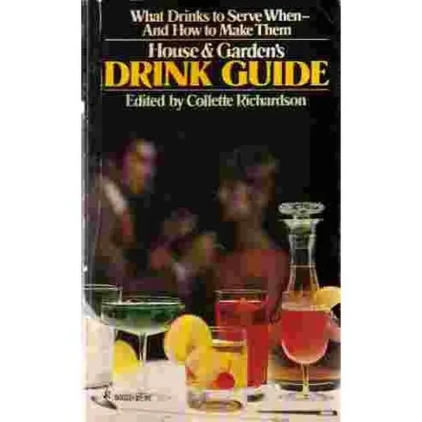 USED Book - House & Garden's Drink Guide - What Drinks to Serve When and How to Make Them by Collette richardson (Paperback) - english
