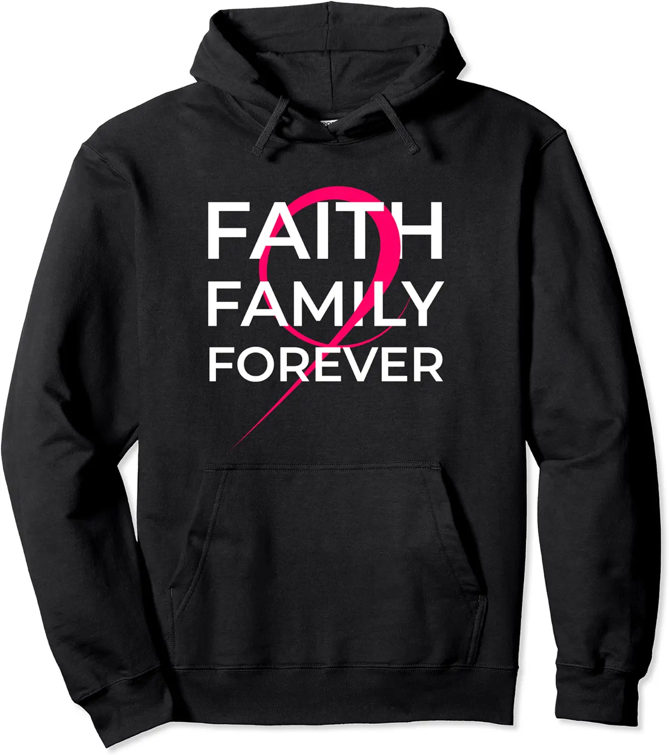 Pink Ribbon Awareness Ribbon Faith Family Forever Pullover Hoodie - Dirkschm Shop 72B098VT8R67