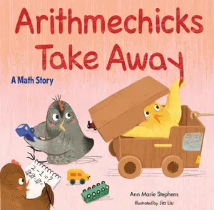 USED-Arithmechicks Take Away: A Math Story by Stephens, Ann Marie (Hardcover)