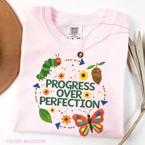 Comfort Colors Cute Teacher Shirt, Progress Over Perfection, Back to School, Hungry Caterpillar Teacher Tee, Teacher Life, Gift Idea, Cute Crewneck