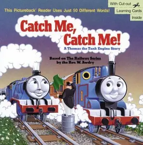 USED-Catch Me, Catch Me!: A Thomas the Tank Engine Story by Rev. W. Awdry (Paperback)