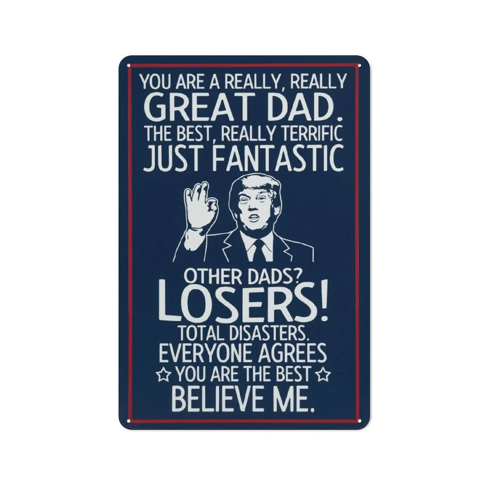 Funny Trump Aluminium Vintage Tin Sign, 8x12 Inch Retro Wall Art Plaque, Father's Day Gag Gift for Dad, Home Decor Sign