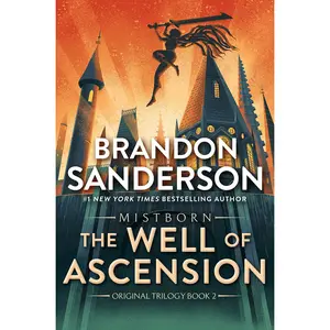 The Well of Ascension: Book Two of Mistborn -- Brandon Sanderson - Paperback