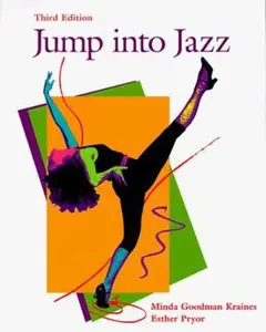 USED-Jump into Jazz: A Primer for the Beginning Jazz Dance Student by Minda Goodman Kraines (Paperback)
