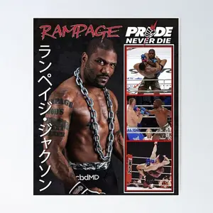 Rampage Jackson Pride Never Die POSTER UNFRAMED