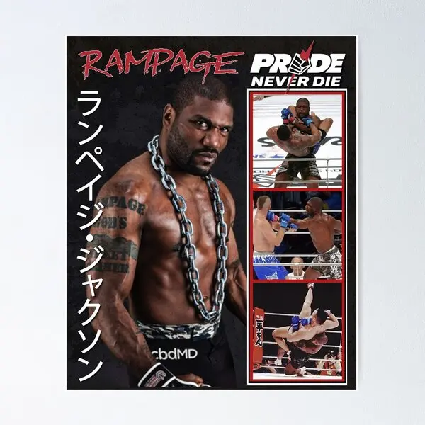 Rampage Jackson Pride Never Die POSTER UNFRAMED
