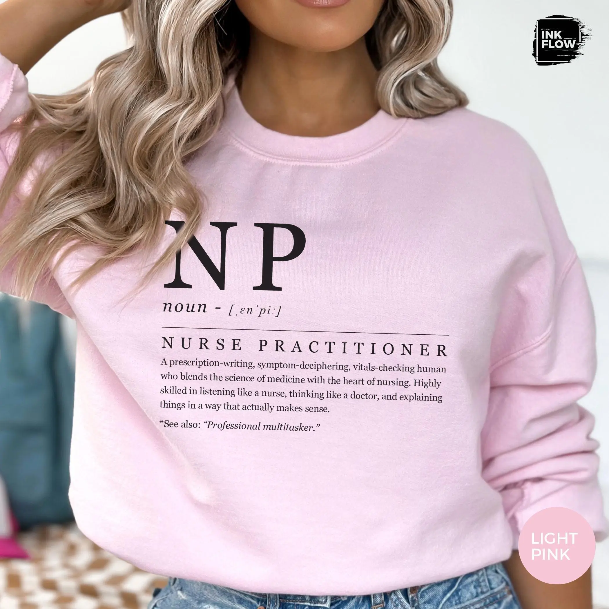 Funny Definition NP Nurse Short Sleeve T-Shirt / Sweatshirt & Hoodie , Nurse Practitioner, Fun NP, Nurse Appreciation