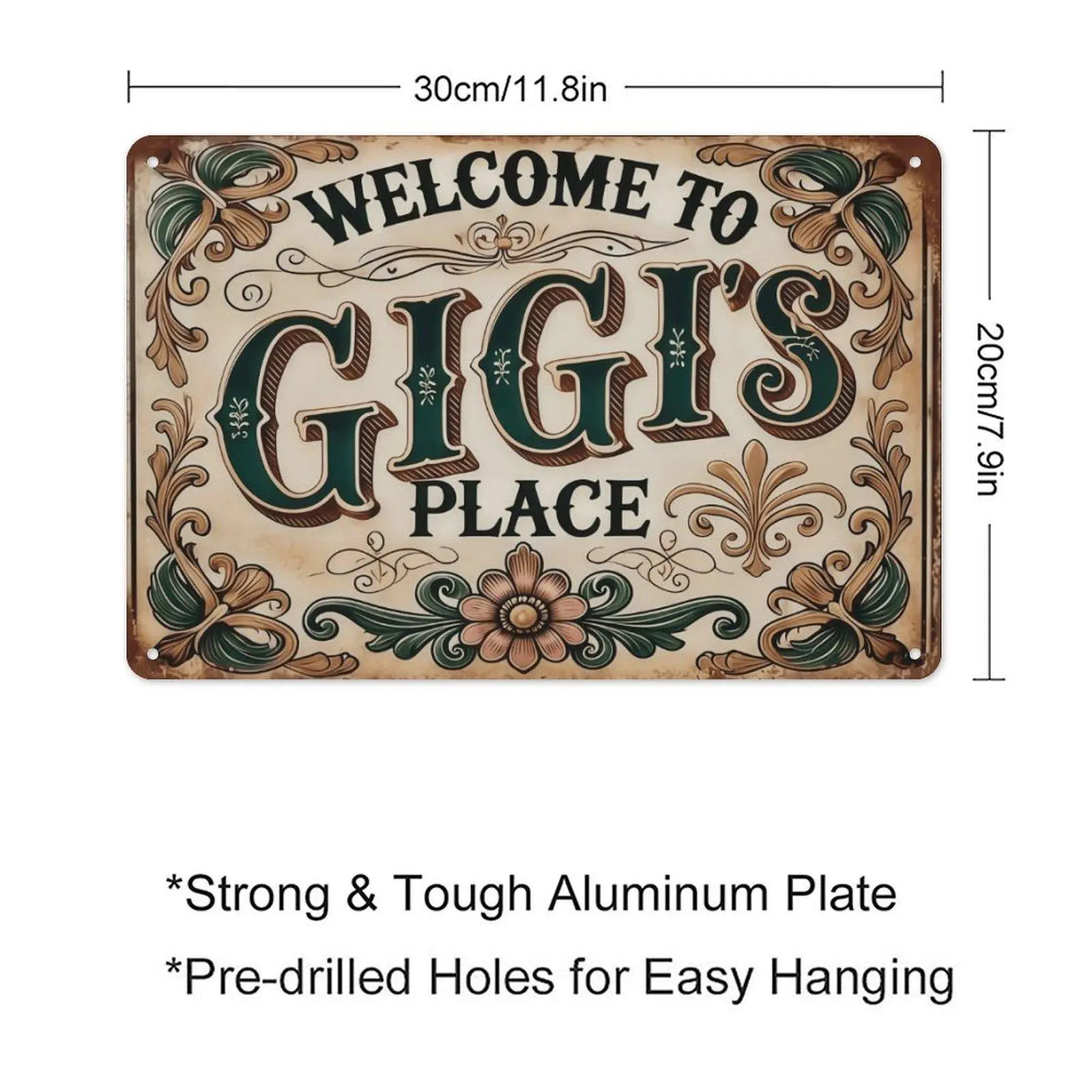 8×12 Inch Welcome To Gigi's Place Vintage Floral Metal Tin Sign, Farmhouse Grandma Home Wall Decor perfect high-quality gift aluminum room decoration humorous quote inspirational poster quirky theme iron wall art novelty,art decor door