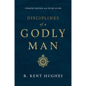 Disciplines of a Godly Man (Updated Edition) Paperback – Illustrated, July 30, 2019