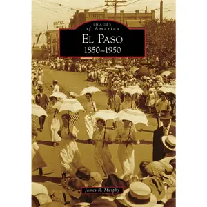 El Paso, 1850-1950