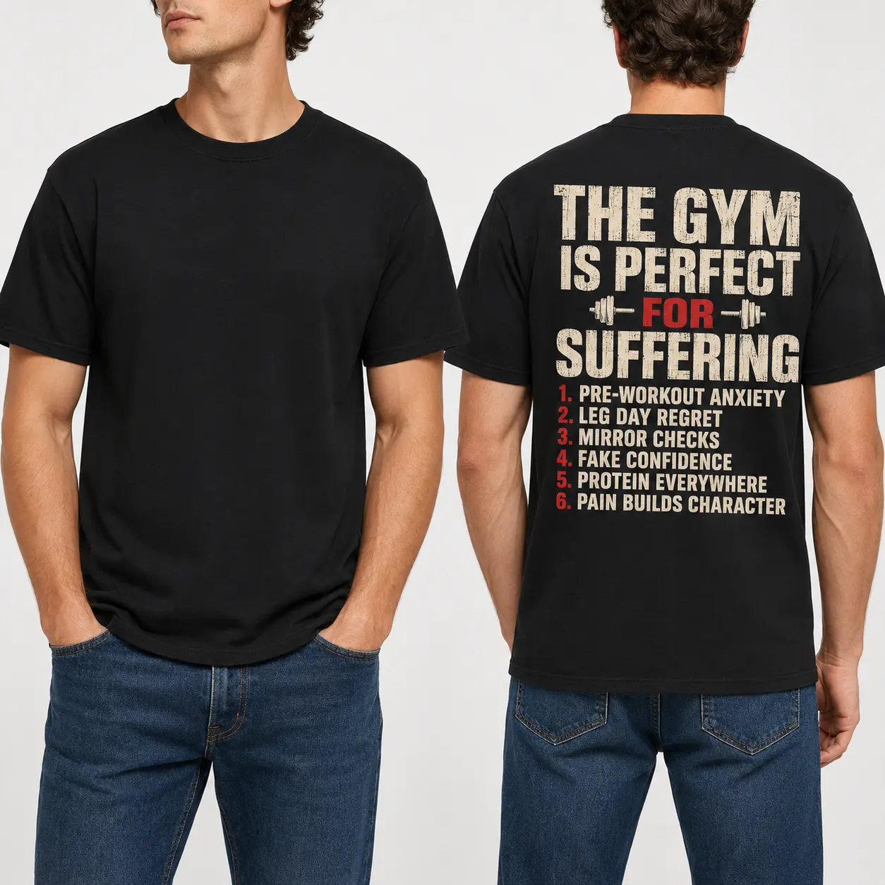 Funny Gym Graphic T-Shirt for Men, The Gym Is Perfect for Suffering Workout Tee, Leg Day Fitness Shirt, Bodybuilding Gym Humor Shirt