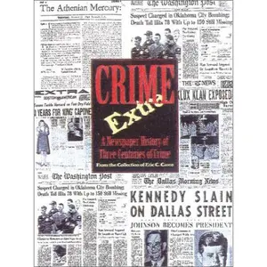 USED-Crime Extra: 300 Years of Crime in North America by Caren, Eric C. (Hardcover)