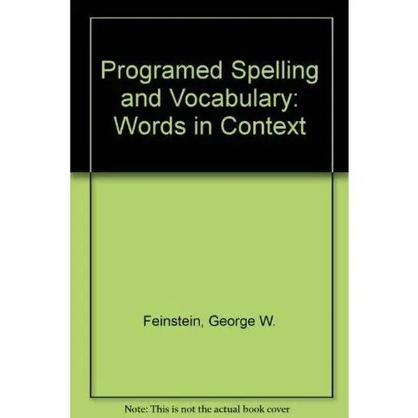 USED-Programmed Spelling and Vocabulary: Words in Context by George W. Feinstein (Paperback)