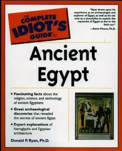 USED-The Complete Idiot's Guide(R) to Ancient Egypt by Donald Ryan (Paperback)