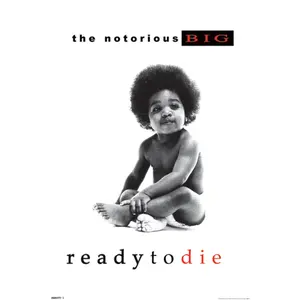 Notorious B.I.G. Ready To Die Poster