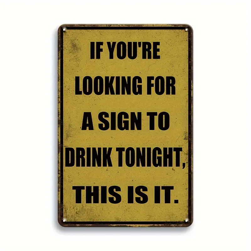 1pc Humorous Prompt Style Aluminium Sign, 8x12 Inch Aluminum Plaque for Bar Decor Lovers (Home Decor, Party Supplies)