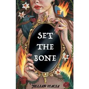 Set the Bone -- Jillian Stacia, Paperback
