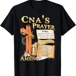 CNA's Prayer Amen Lord Prepare Me to Do the Work You Have Given Me Men Women Casual T-Shirt Black Inspirational Design Soft Breathable Cotton Tee