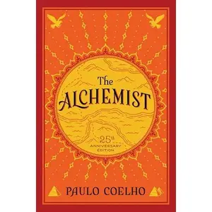 The Alchemist: A Modern Classic of Magic and Mysticism. A Great Christmas Gift