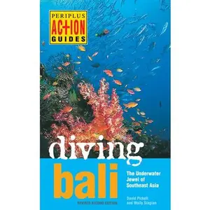 USED-Diving Bali: The Underwater Jewel of Southeast Asia (Periplus Action Guides) by David Pickell (Paperback)