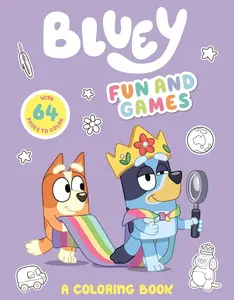 Bluey: Fun and Games: A Coloring Book   Paperback – Coloring Book, January 3, 2023